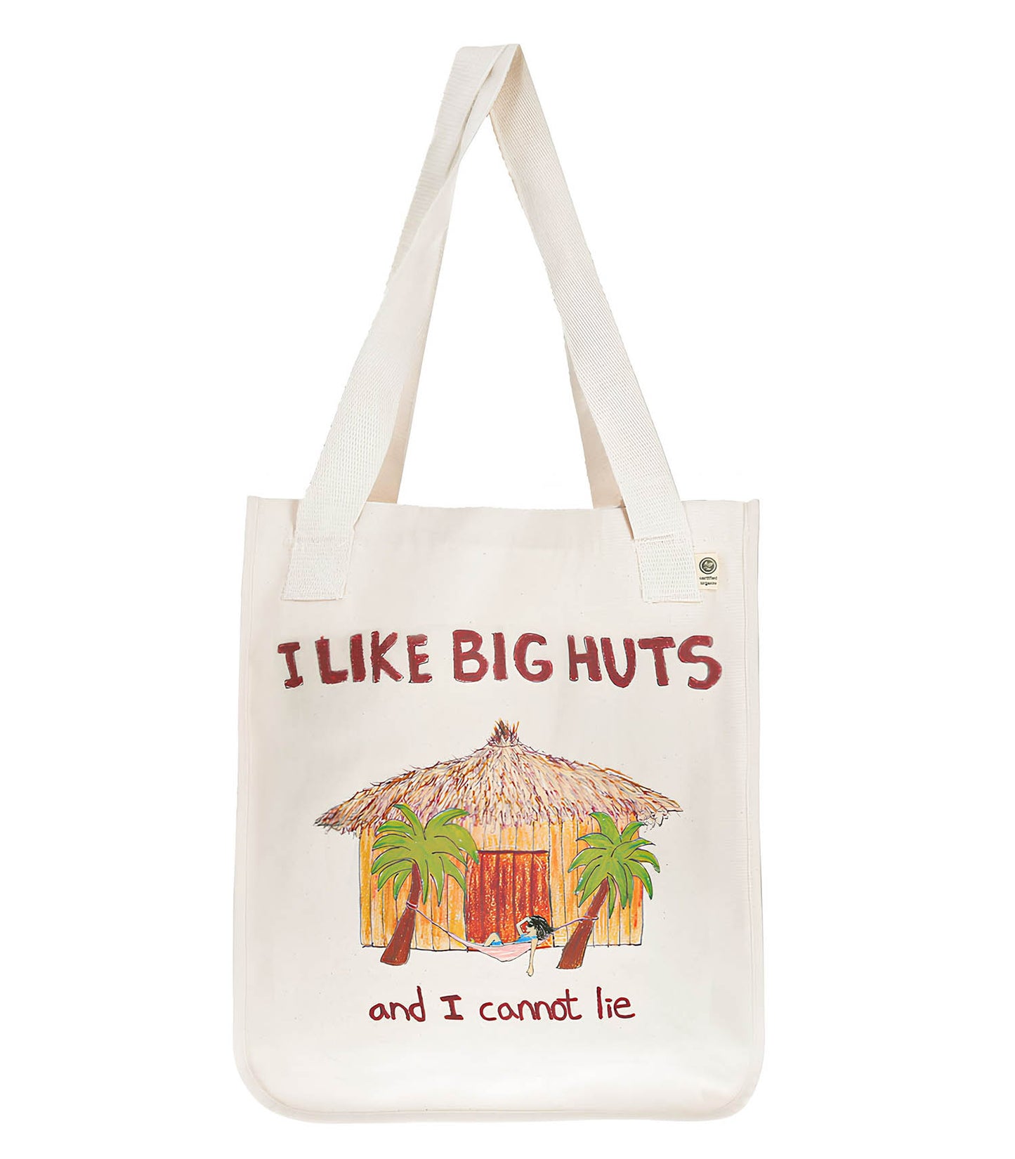 Tote bag I Like Big Huts