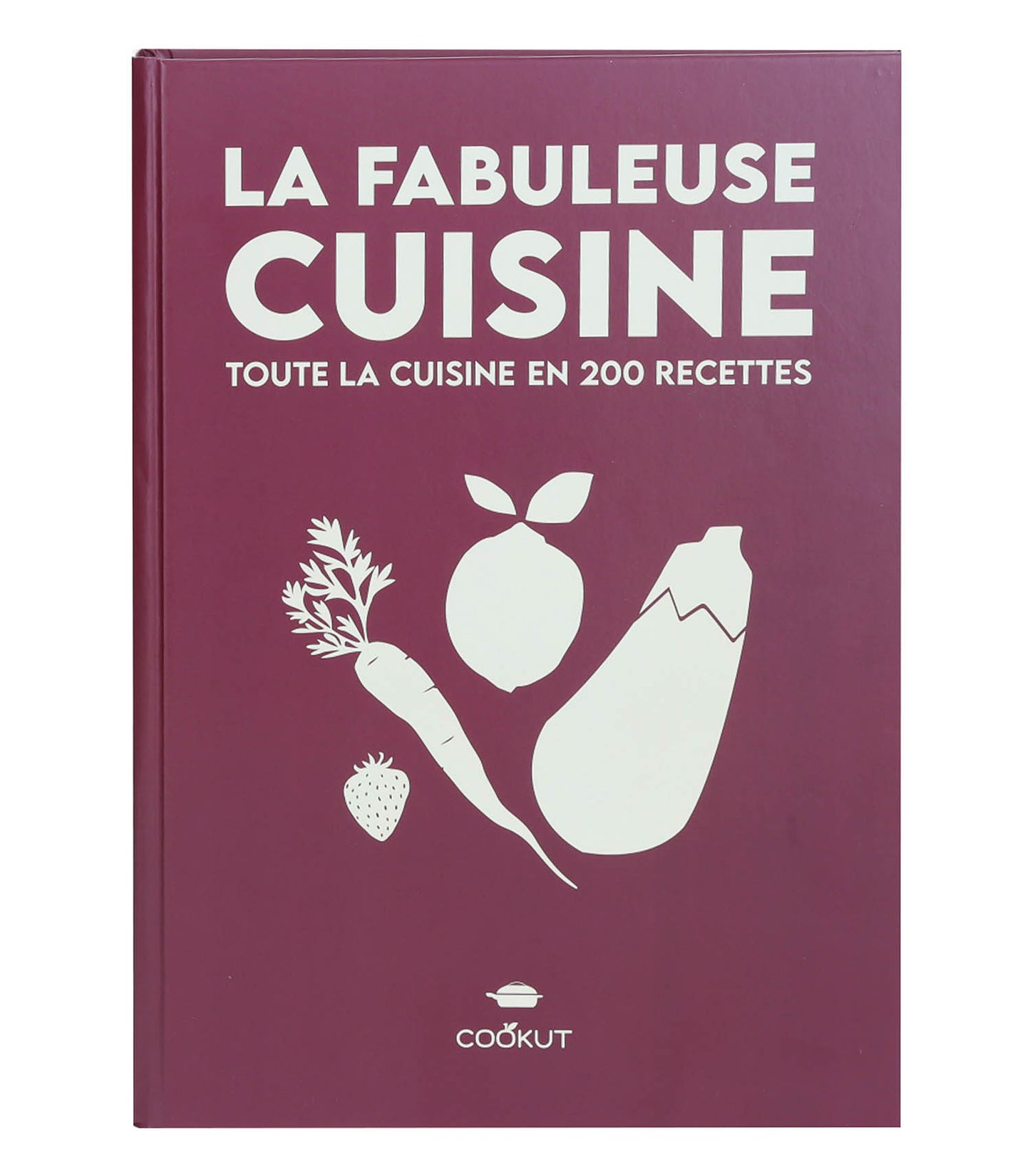 Livre de 200 Recettes de la Fabuleuse Bordeaux
