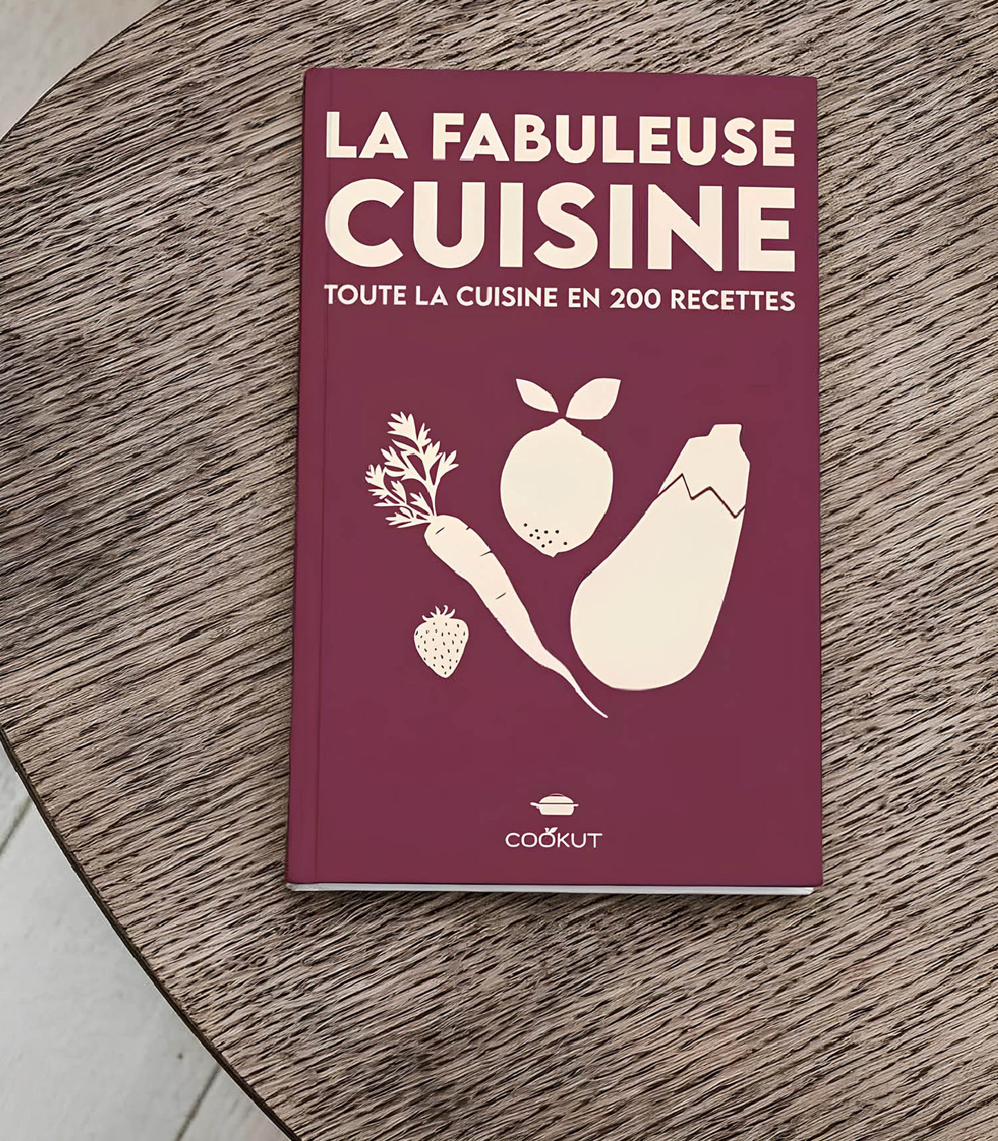 Livre de 200 Recettes de la Fabuleuse Bordeaux